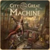 City of the Great Machine (engl.)