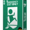 Emergency Exit only (engl.)