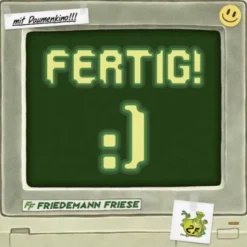 Fertig!