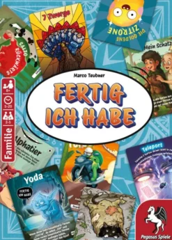 FERTIG ICH HABE