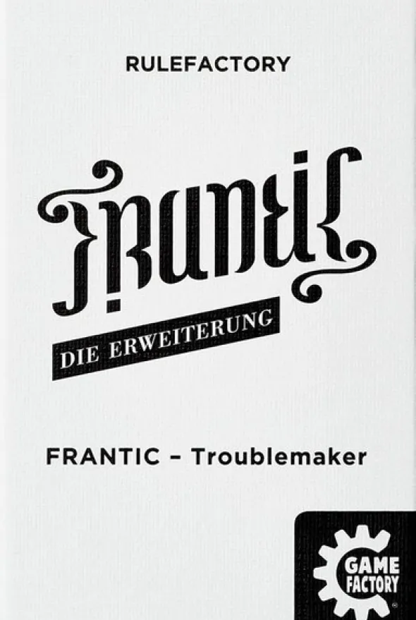 Frantic - Troublemaker (Erw.) (deutsch)