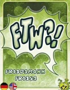 FTW?! (deutsch/engl.)