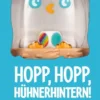 Hopp, hopp, Hühnerhintern
