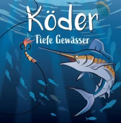 Köder - Tiefe Gewässer (Erw.)