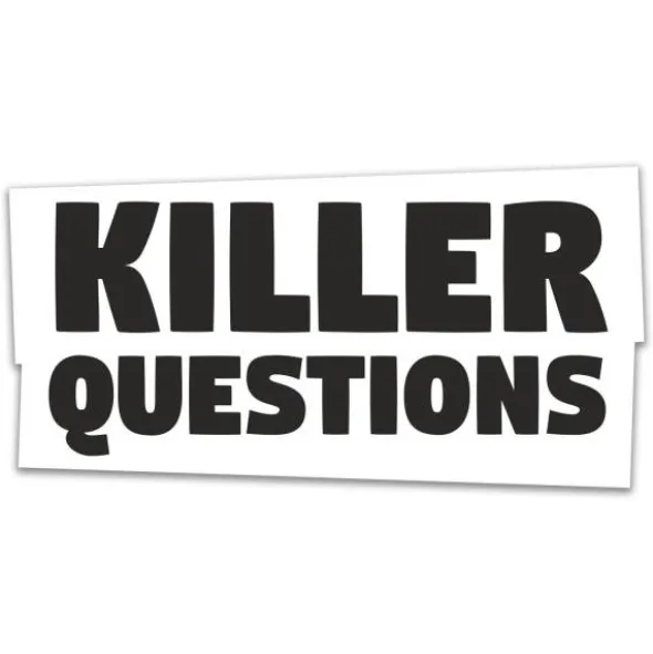 Killer Questions