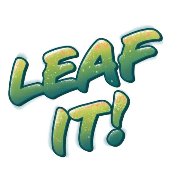 Leaf It!