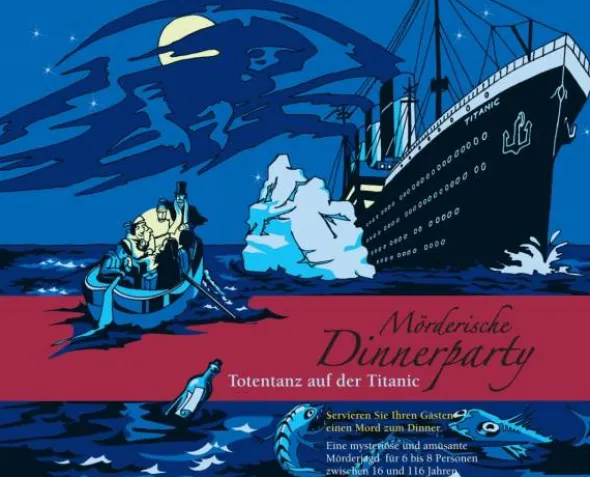 Mörderische Dinnerparty: Totentanz auf der Titanic