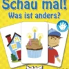 Schau mal! Was ist anders?