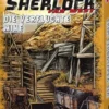 Sherlock Far West: Die verfluchte Mine