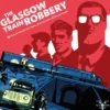 The Glasgow Train Robbery (engl.)