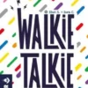 Walkie Talkie (engl.)