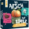 Wie Arsch auf Eimer